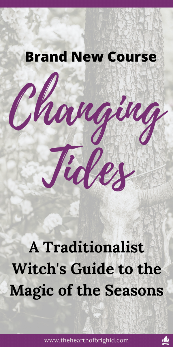 Changing Tides Witchcraft Course Changing Tides Traditionalist Witch Guide to Magical Energies of the Season
