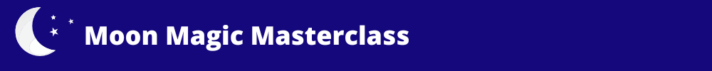 Moon Magic Masterclass